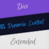 Divi Dynamic Content Extended